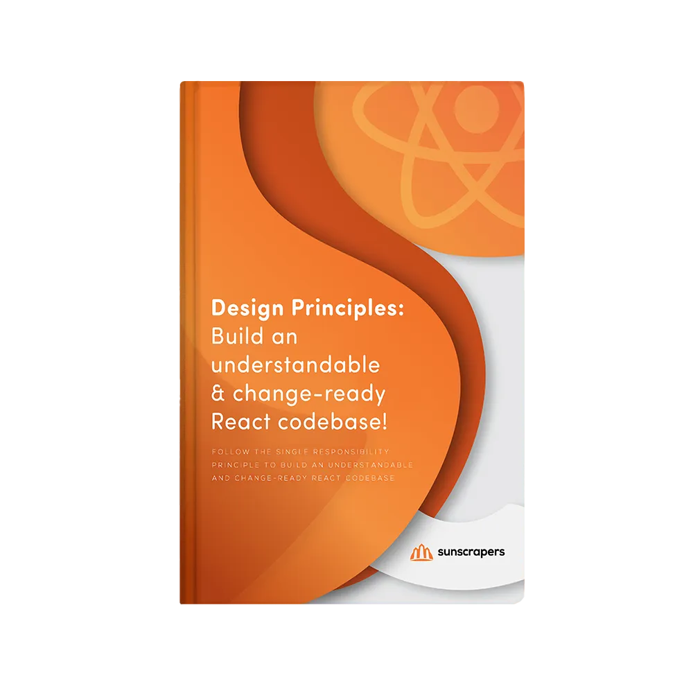 Design Principles: Build an Understandable & Change-Ready React Codebase ebook cover
